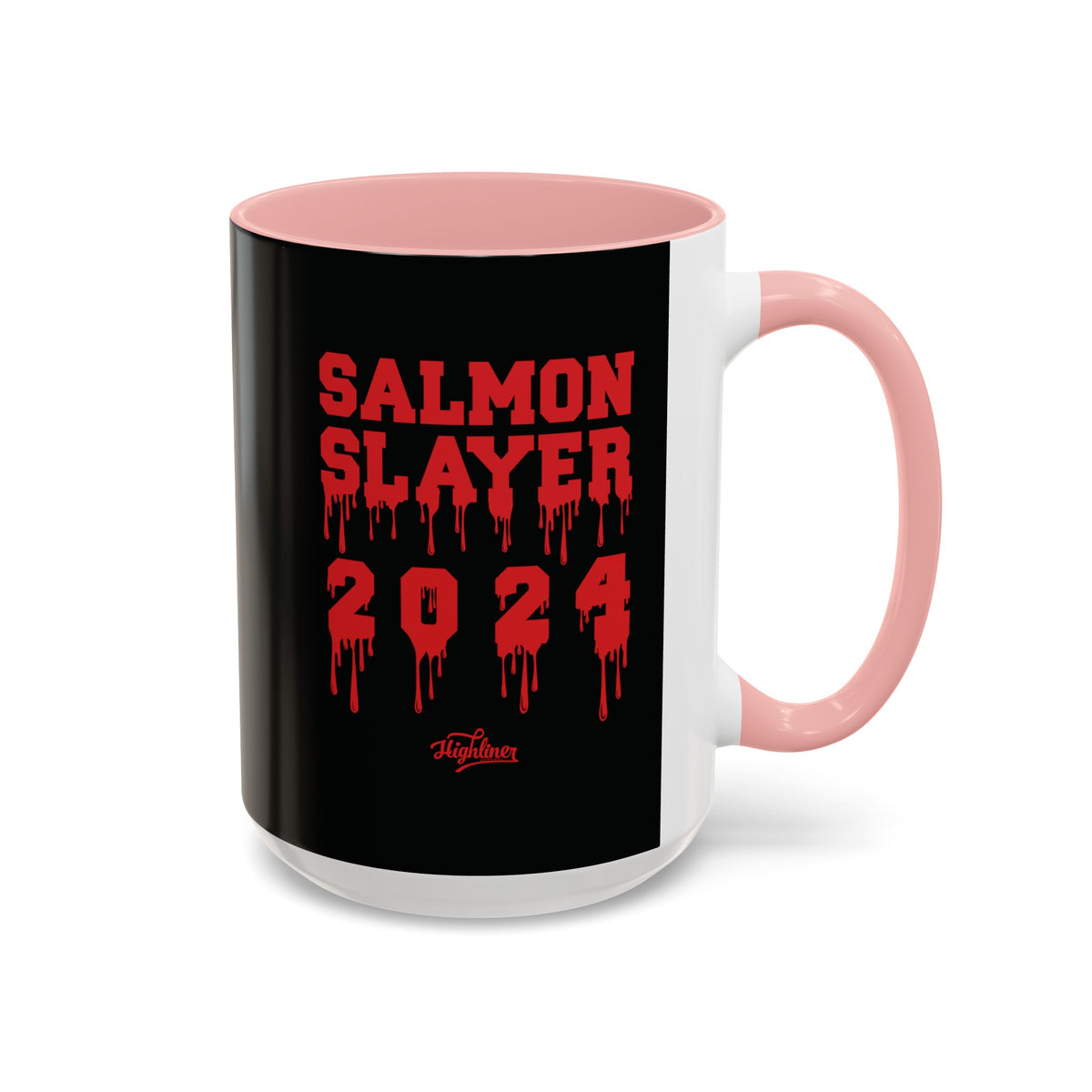 Salmon Slayer 2024: This Mug Means Business 15oz