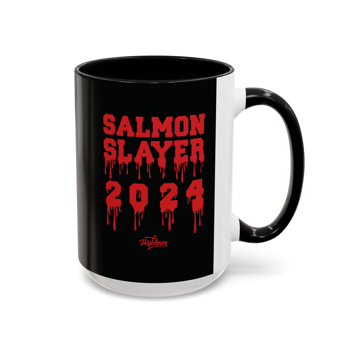 Salmon Slayer 2024: This Mug Means Business 15oz