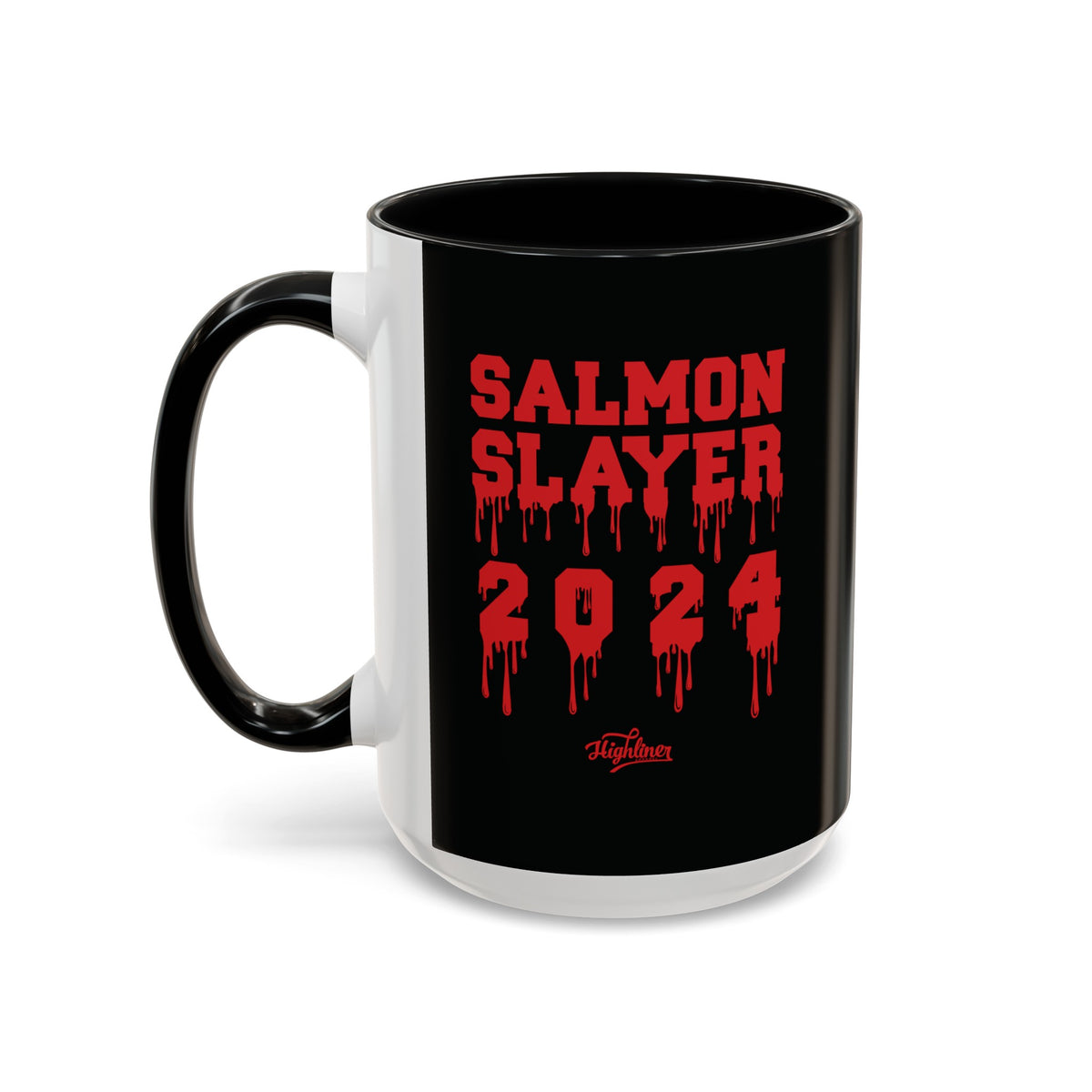 Salmon Slayer 2024: This Mug Means Business 15oz