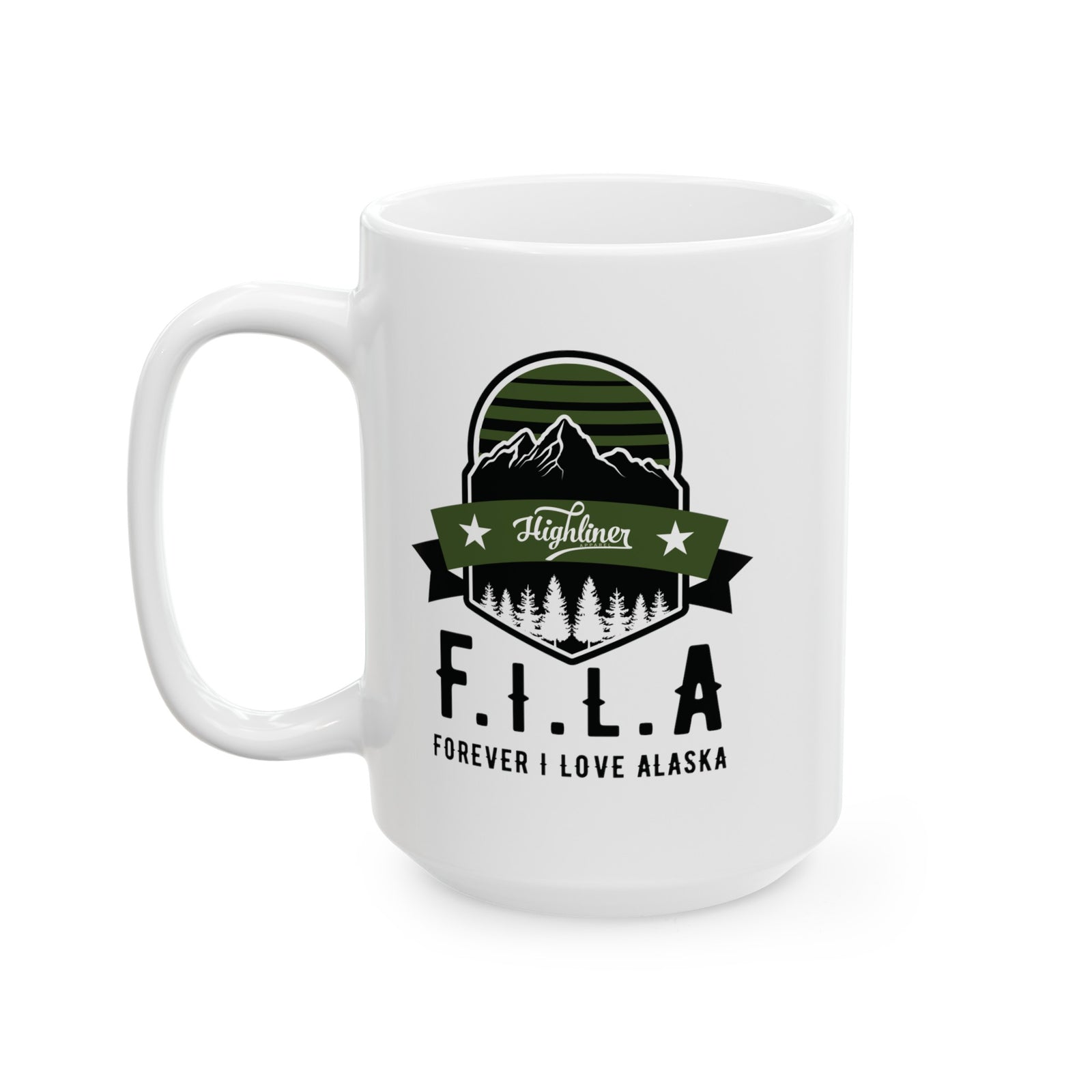 White Forever I Love Alaska Coffee Mug 15oz